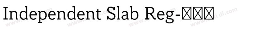 Independent Slab Reg字体转换